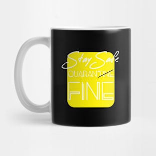 STAY SAFE PANDEMIC APPAREL Mug